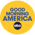 Good Morning America